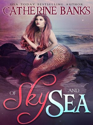 cover image of Of Sky and Sea